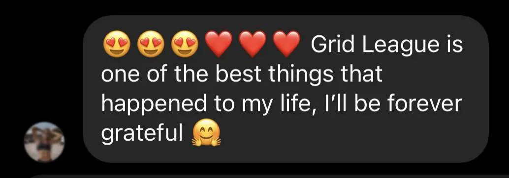 Message from a Grid League player